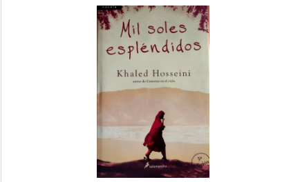 Portada del libro " Mil soles explendidos " de Khaled Hosseini.